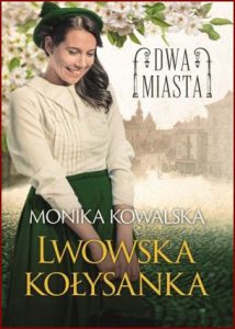 LWOWSKA KOŁYSANKA Dwa miasta vol 1
