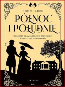 PÓŁNOC I POŁUDNIE (North and South)