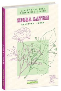 ZIOŁA LATEM