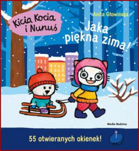 KICIA KOCIA I NUNUŚ Jaka piękna zima!