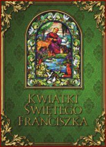 KWIATKI ŚWIĘTEGO FRANCISZKA
