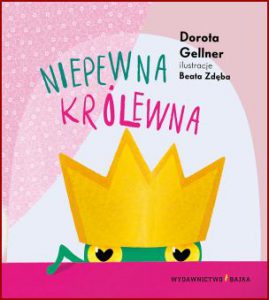 NIEPEWNA KRÓLEWNA