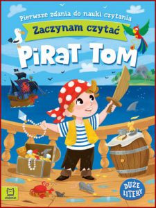PIRAT TOM Zaczynam czytać Duże litery