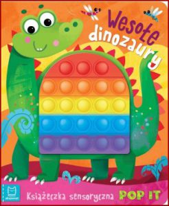 WESOŁE DINOZAURY Książeczka sensoryczna z POP IT