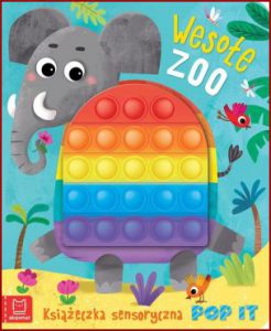 WESOŁE ZOO Książeczka sensoryczna z POP IT