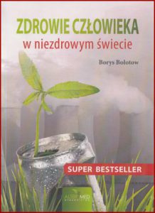 ZDROWIE CZŁOWIEKA W NIEZDROWYM ŚWIECIE