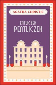 ENTLICZEK PENTLICZEK (Hickory Dickory Dock)