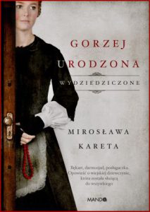 GORZEJ URODZONA Wydziedziczone vol 1
