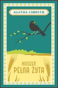 KIESZEŃ PEŁNA ŻYTA (A Pocket Full of Rye)