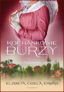 SEKRETY RÓŻANEGO OGRODU Kochankowie Burzy vol 3