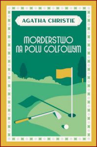 MORDERSTWO NA POLU GOLFOWYM (The murder on the links)