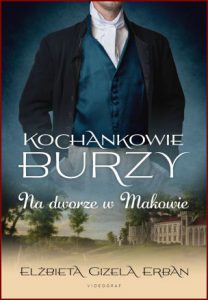 NA DWORZE W MAKOWIE Kochankowie Burzy vol 2