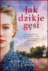 JAK DZIKIE GĘSI