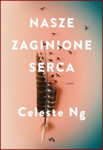 NASZE ZAGINIONE SERCA (Our missing hearts)