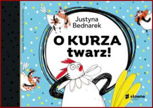 O KURZA TWARZ!