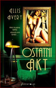 OSTATNI AKT (The Last Nude)