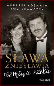 SŁAWA ZNIESŁAWIA Rozmowa rzeka