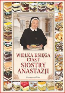 WIELKA KSIĘGA CIAST SIOSTRY ANASTAZJI