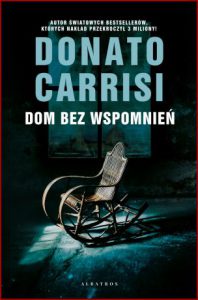 DOM BEZ WSPOMNIEŃ
