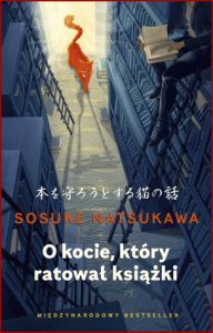 O KOCIE KTÓRY RATOWAŁ KSIĄŻKI (The Cat Who Saved Books)