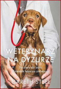 WETERYNARZ NA DYŻURZE (Never work with animals)