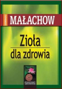 ZIOŁA DLA ZDROWIA
