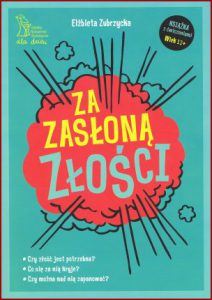ZA ZASŁONĄ ZŁOŚCI Książka z ćwiczeniami Wiek 12+