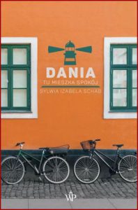 DANIA Tu mieszka spokój