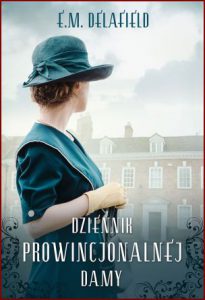 DZIENNIK PROWINCJONALNEJ DAMY (The Diary of a Provincial Lady)