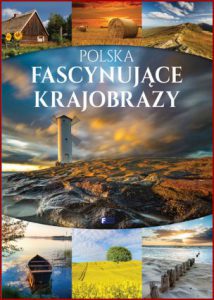POLSKA Fascynujące krajobrazy