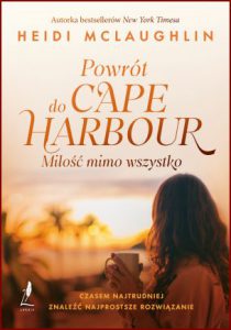 POWRÓT DO CAPE HARBOR Miłość mimo wszystko (After All)
