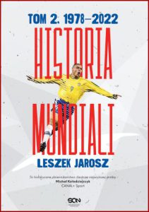 HISTORIA MUNDIALI Tom 2 1978-2022