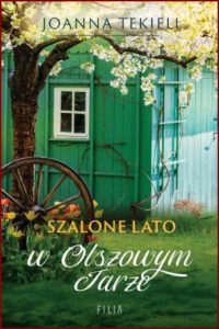 SZALONE LATO W OLSZOWYM JARZE