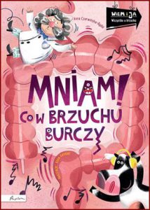 MNIAM! CO W BRZUCHU BURCZY Wiem i ja