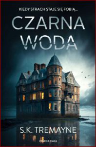 CZARNA WODA (The Drowning Hour)