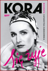 KORA SIĘ ŻYJE Biografia
