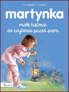 MARTYNKA Małe historie do czytania przed snem
