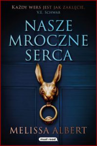 NASZE MROCZNE SERCA (Our Crooked Hearts )