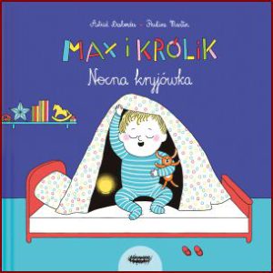 MAX I KRÓLIK Nocna kryjówka