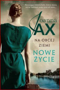 NOWE ŻYCIE Na obcej ziemi vol 1