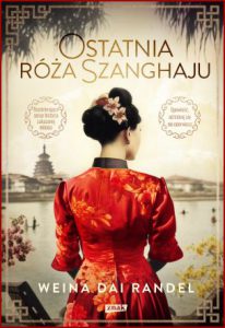 OSTATNIA RÓŻA SZANGHAJU (The Last Rose of Shanghai)
