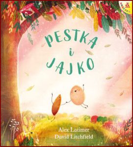 PESTKA I JAJKO (Pip and Egg)