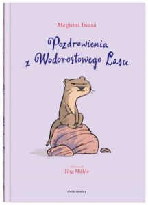 POZDROWIENIA Z WODOROSTOWEGO LASU