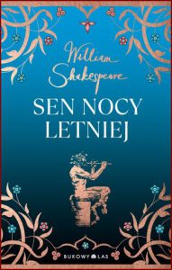 SEN NOCY LETNIEJ (A Midsummer Night's Dream)