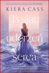TYSIĄC UDERZEŃ SERCA (A Thousand Heartbeats)