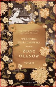 ŻONY UŁANÓW Rodzina Sobolewskich vol 2