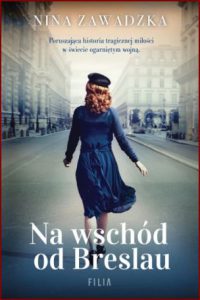 NA WSCHÓD OD BRESLAU