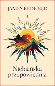 NIEBIAŃSKA PRZEPOWIEDNIA (The Celestine Prophecy)