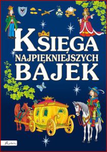 KSIĘGA NAJPIĘKNIEJSZYCH BAJEK
