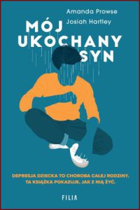 MÓJ UKOCHANY SYN (The Boy Between: A Mother and Son's Journey From a World Gone Grey)